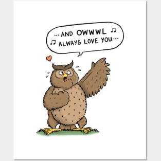 Owl always love you Posters and Art